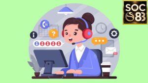 CSKH SoC88 Giải Đáp Mọi Thắc Mắc Là Gì?